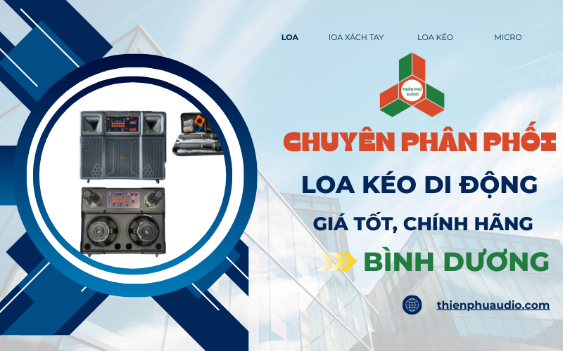 Chuyên phân phối loa kéo di động giá tốt, chính hãng